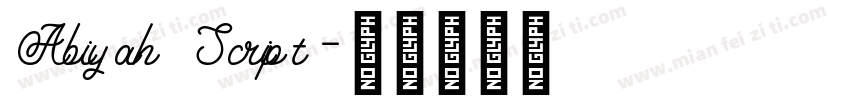 Abiyah Script字体转换